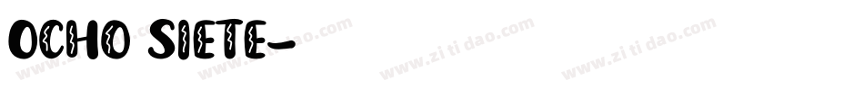 Ocho Siete字体转换